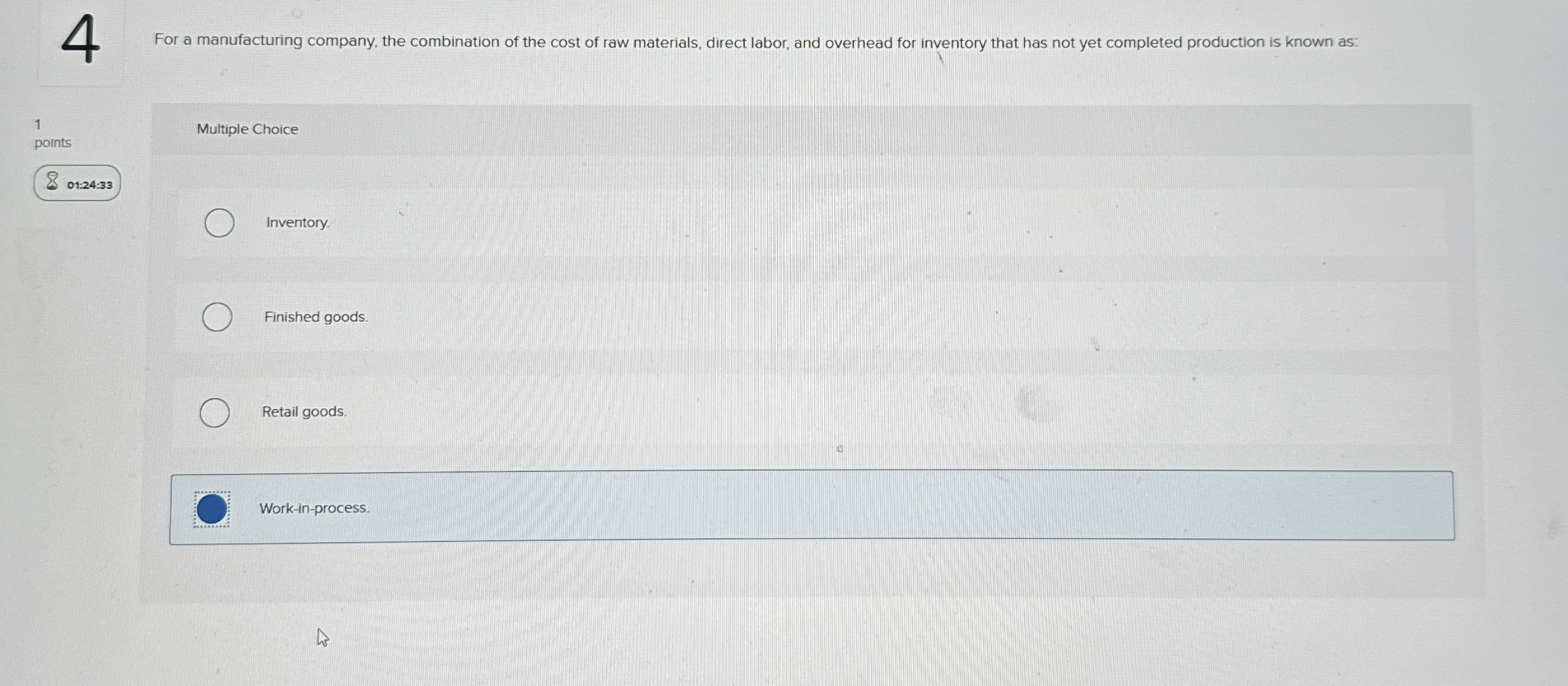  Inventory. Finished goods. Retail goods. Work-in-process. For a manufacturing company, the