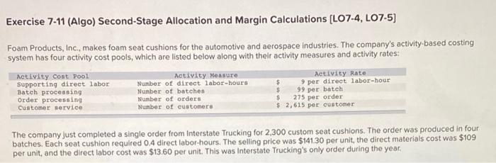  Exercise 7-11 (Algo) Second-Stage Allocation and Margin Calculations (L07-4, L07-5) Foam