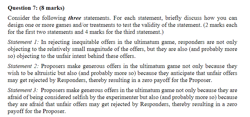 Question 7: (8 marks) Consider the following three statements. For each