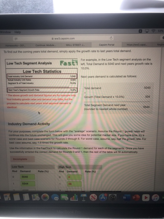  Window Help ww3.capsim.com forgive Homeworks-201. Continue: Module... WALL STREET J... Capsim