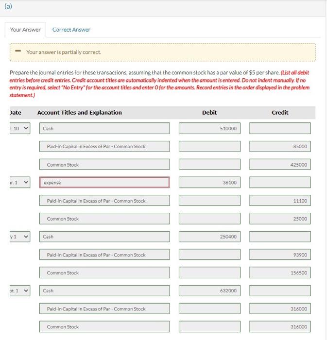 Corporation had the following transactions pertaining to its common stock. Jan. 10