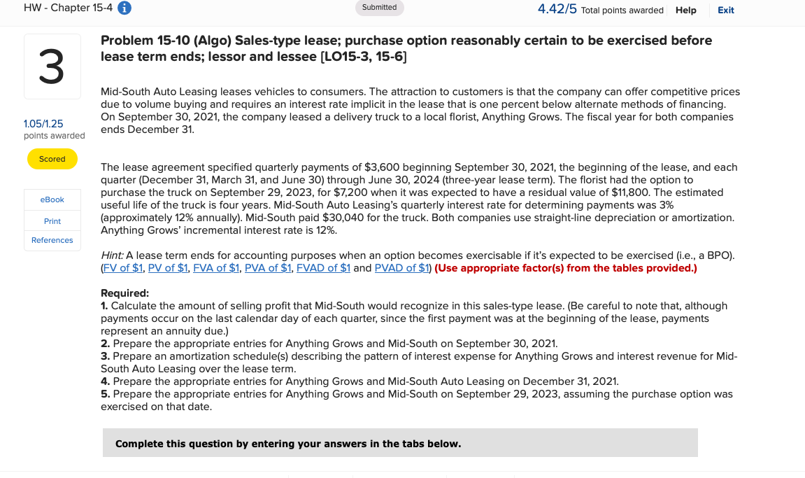 HW - Chapter 15-4 i Submitted 4.42/5 Total points awarded Help