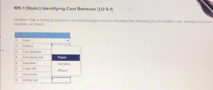 answer all pls M5-1 (Static) Identifying Cost Behavior (LO 5-1] Heather Oak