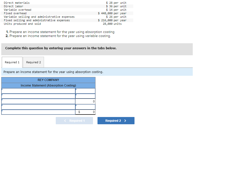  Direct labor $36 per unit Variable overhead $ 14 per unit