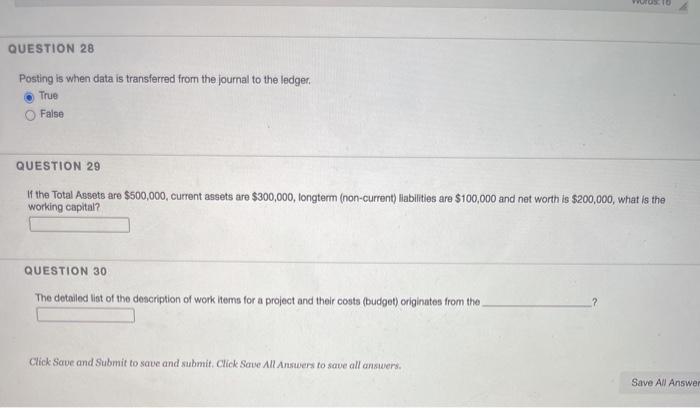 answer all please QUESTION 28 Posting is when data is transferred from