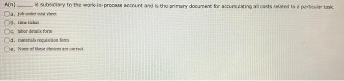 of these choices are correct. Which of the following is true of