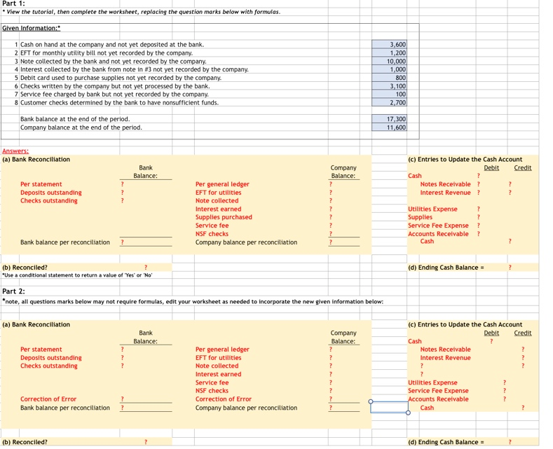  Part 1: View the tutorial, then complete the worksheet, replacing the