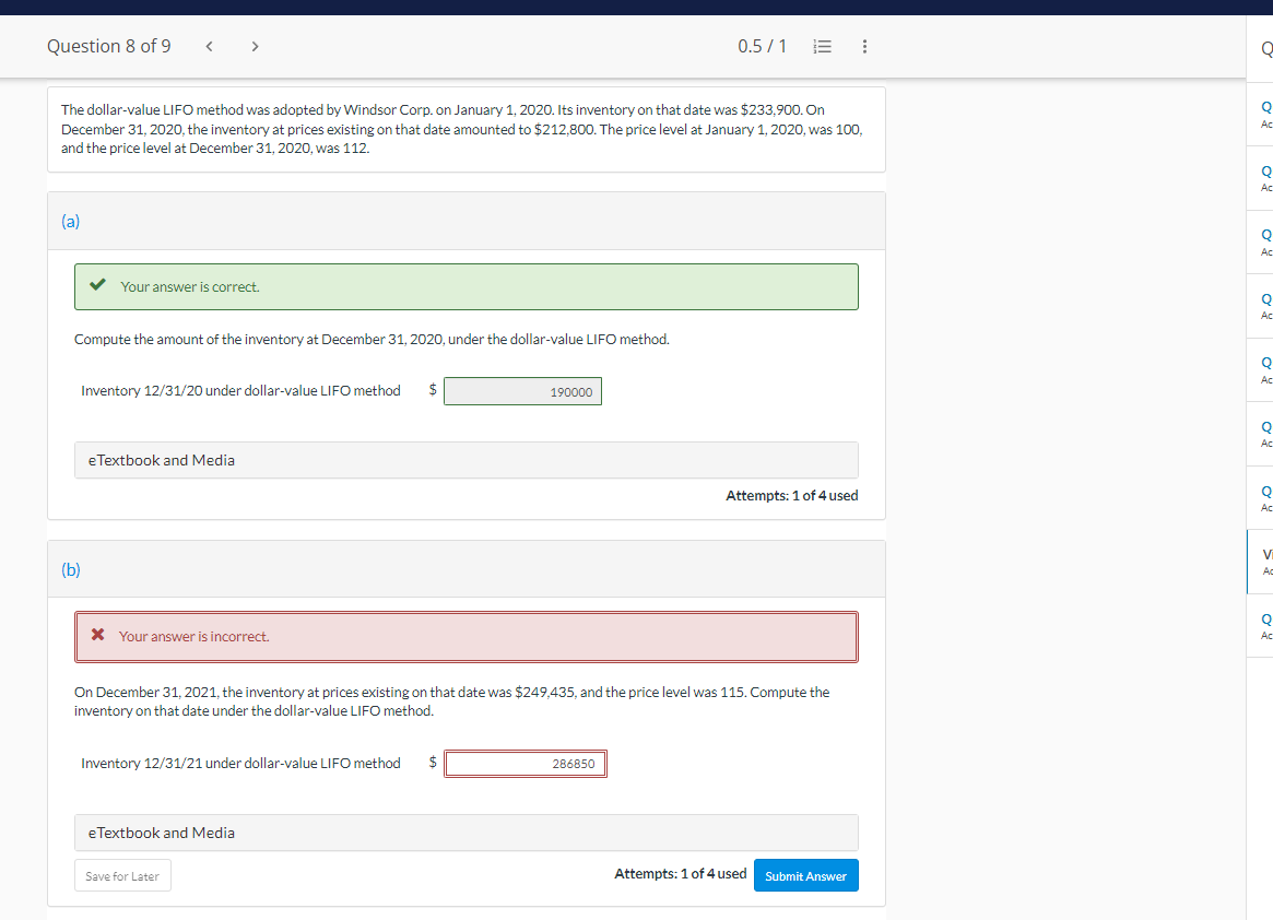  The dollar-value LIFO method was adopted by Windsor Corp. on January