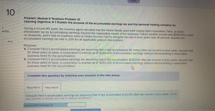  Problem: Module 9 Textbook Problem 10 Learning Objectlve: 9-7 Explain the