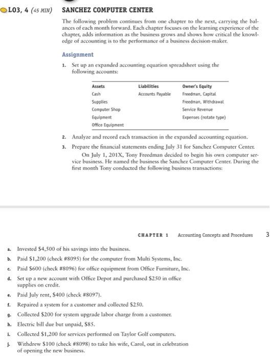  OL03, 4 (45 MIN) SANCHEZ COMPUTER CENTER The following problem continues