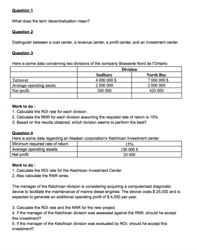  Question 1 What does the term decentralization mean? Question 2 Distinguish