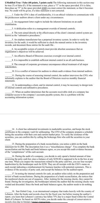 if false please say why. 1.Modified True/False (60 points, 3 points each)