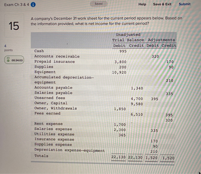  Exam Ch 3 & 4 A Saved Help Save & Exit