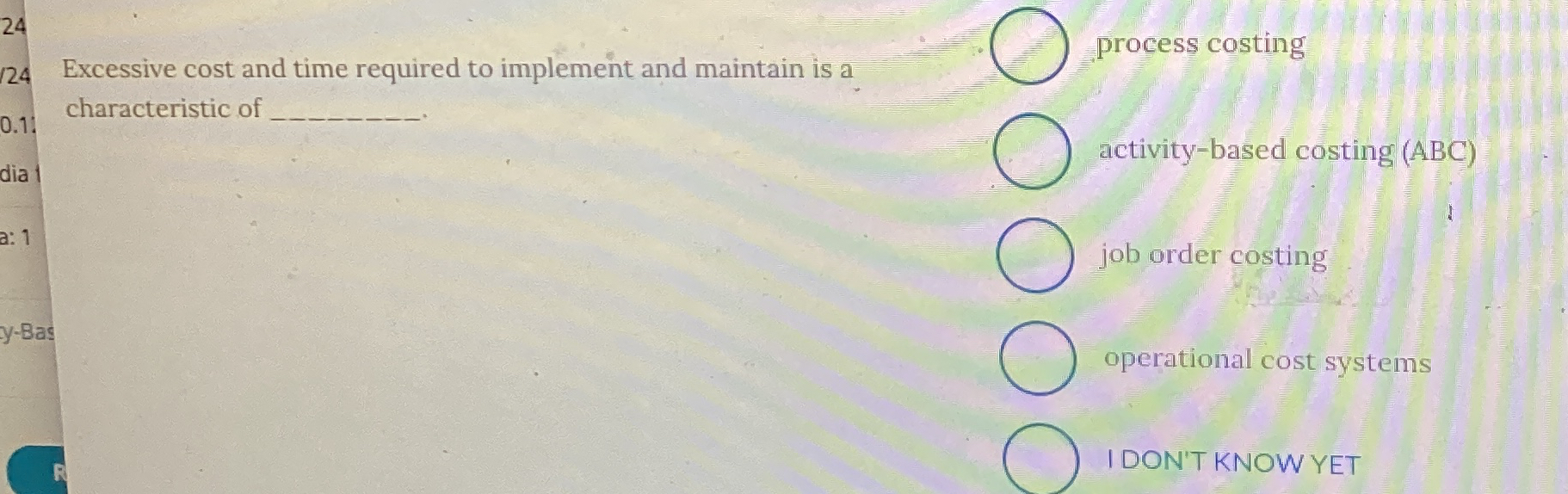  Excessive cost and time required to implement and maintain is a