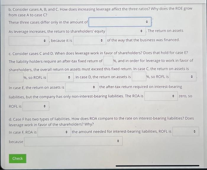  b. Consider cases A, B, and C. How does increasing leverage