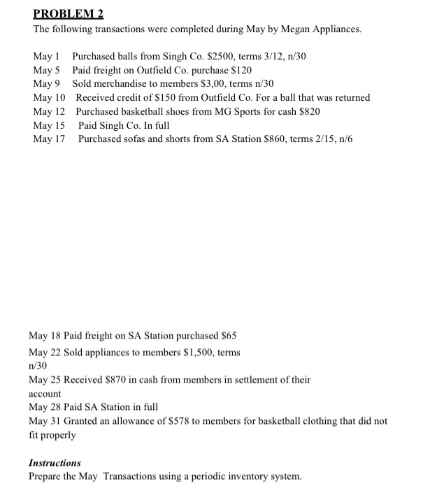 Instruction ; Prepare The May Transaction using A Periodic Inventory System PROBLEM