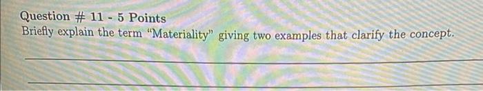  please solve this fast Question # 11 - 5 Points Briefly