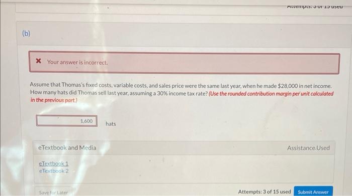 the hats from a supplier for $20 and sells them for $25.