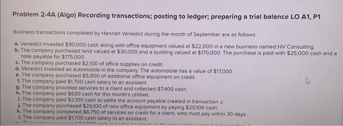 please solver number 3 Problem 2-4A (Algo) Recording transactions; posting to ledger;