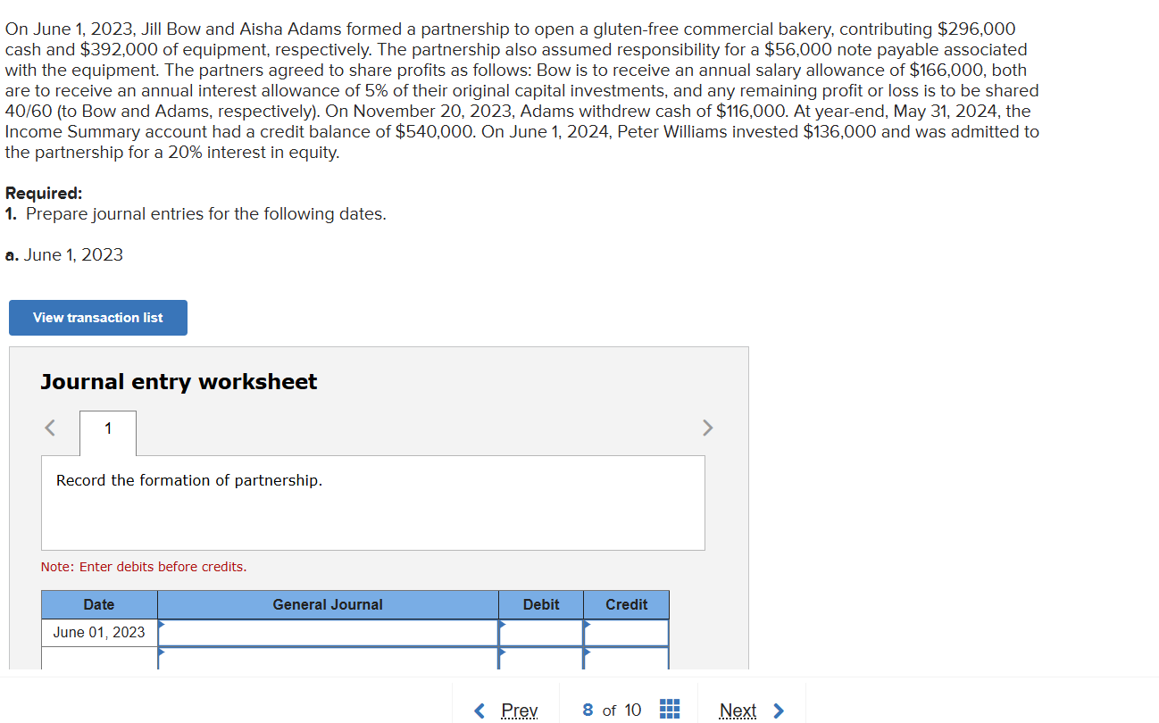  On June 1,2023, Jill Bow and Aisha Adams formed a partnership