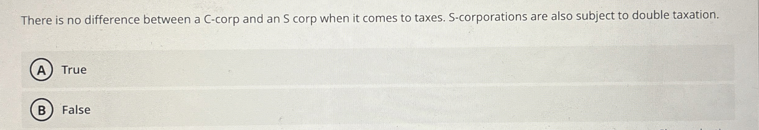  There is no difference between a C-corp and an S corp