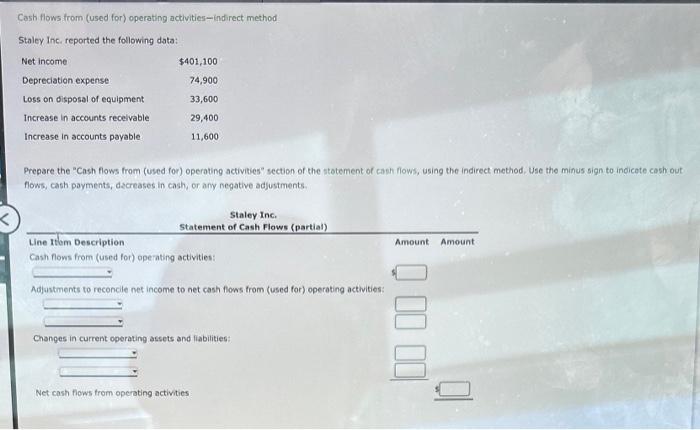 Cash flows from (used for) operating activities - indirect method Staley