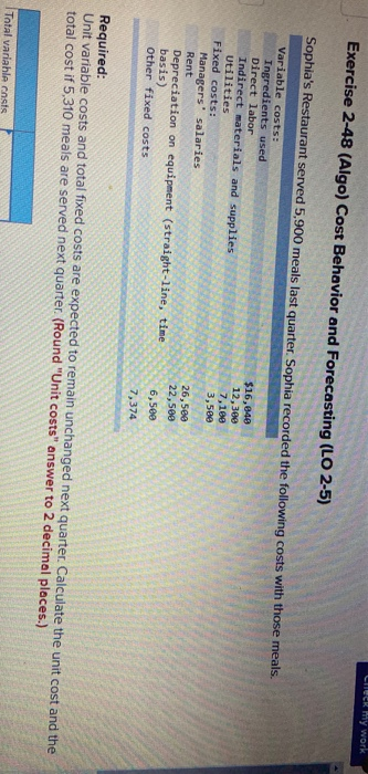  CITER my work Exercise 2-48 (Algo) Cost Behavior and Forecasting (LO