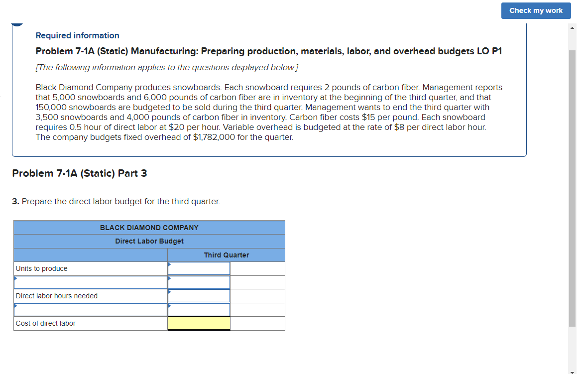  ll Check my work Required information Problem 7-1A (Static) Manufacturing: Preparing
