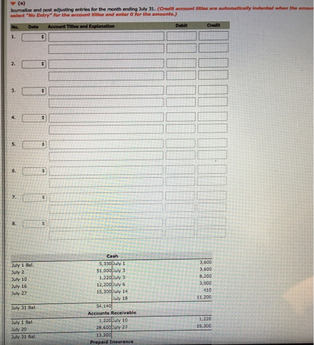  The previous answers are listed below. I need help with journalizing