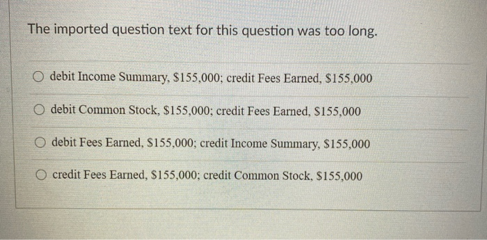  The imported question text for this question was too long. debit