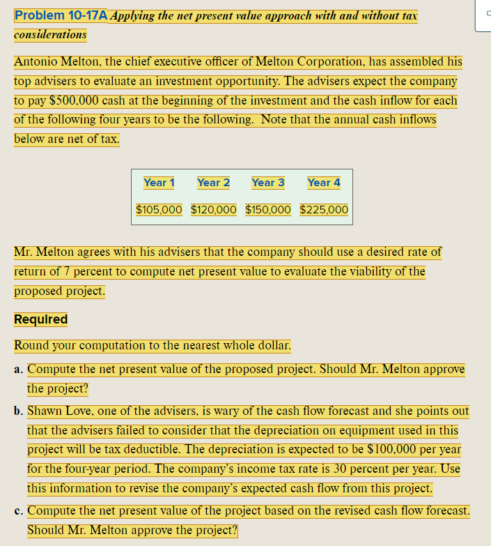  Problem 10-17A Applying the net present value approach with and without