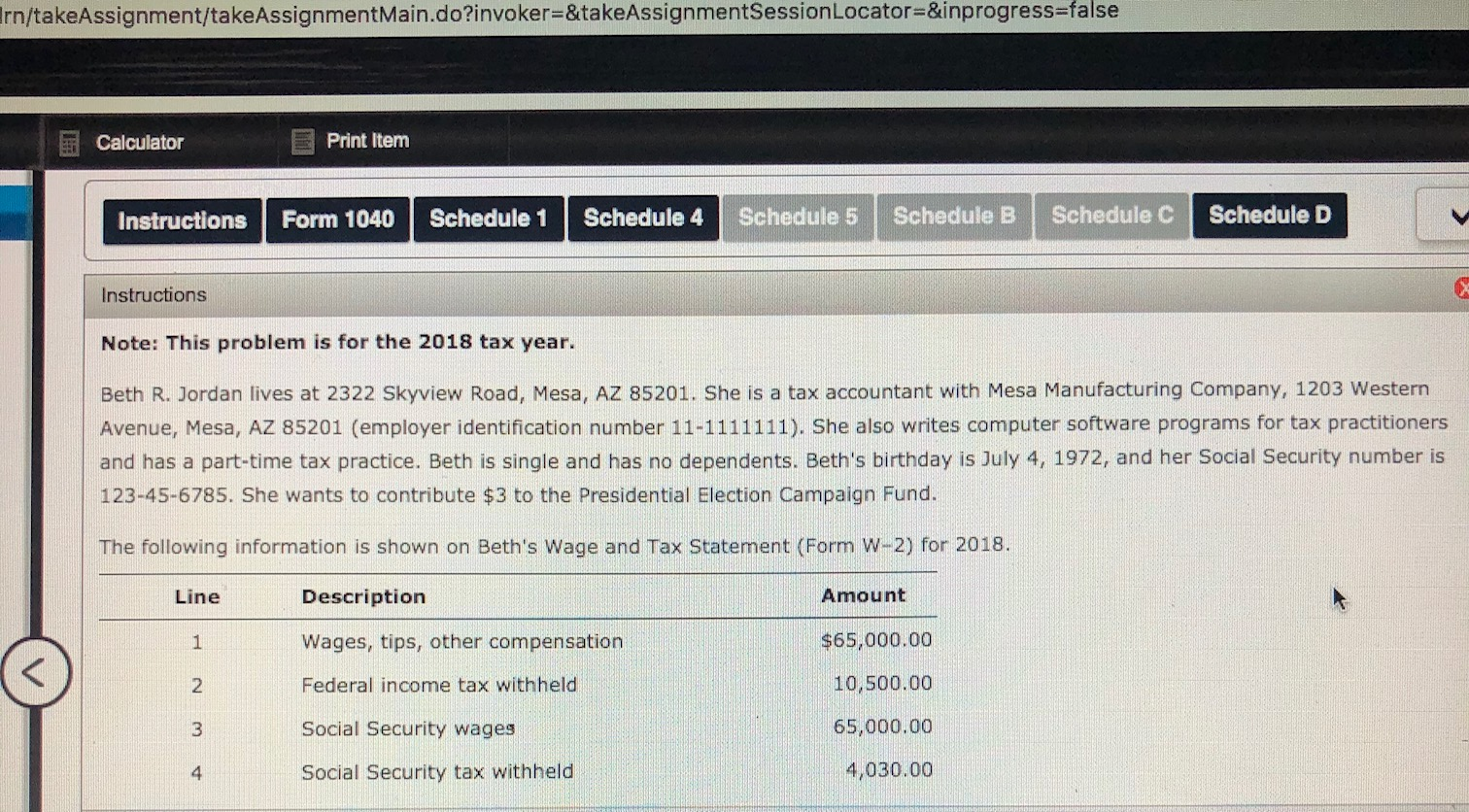 rn/takeAssignment/takeAssignmentMain.do?invoker=&takeAssignmentSessionLocator=&inprogress=false 5 Calculator E Print Item Instructions Form 1040 Schedule 1