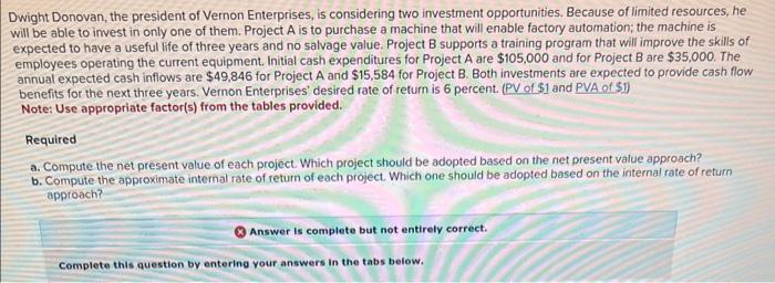 What is the net present value for project A and project B?