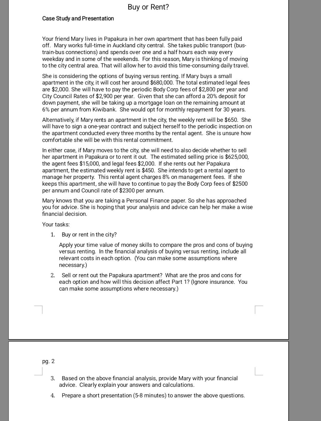 Please solve these questions Case Study and Presentation Your friend Mary