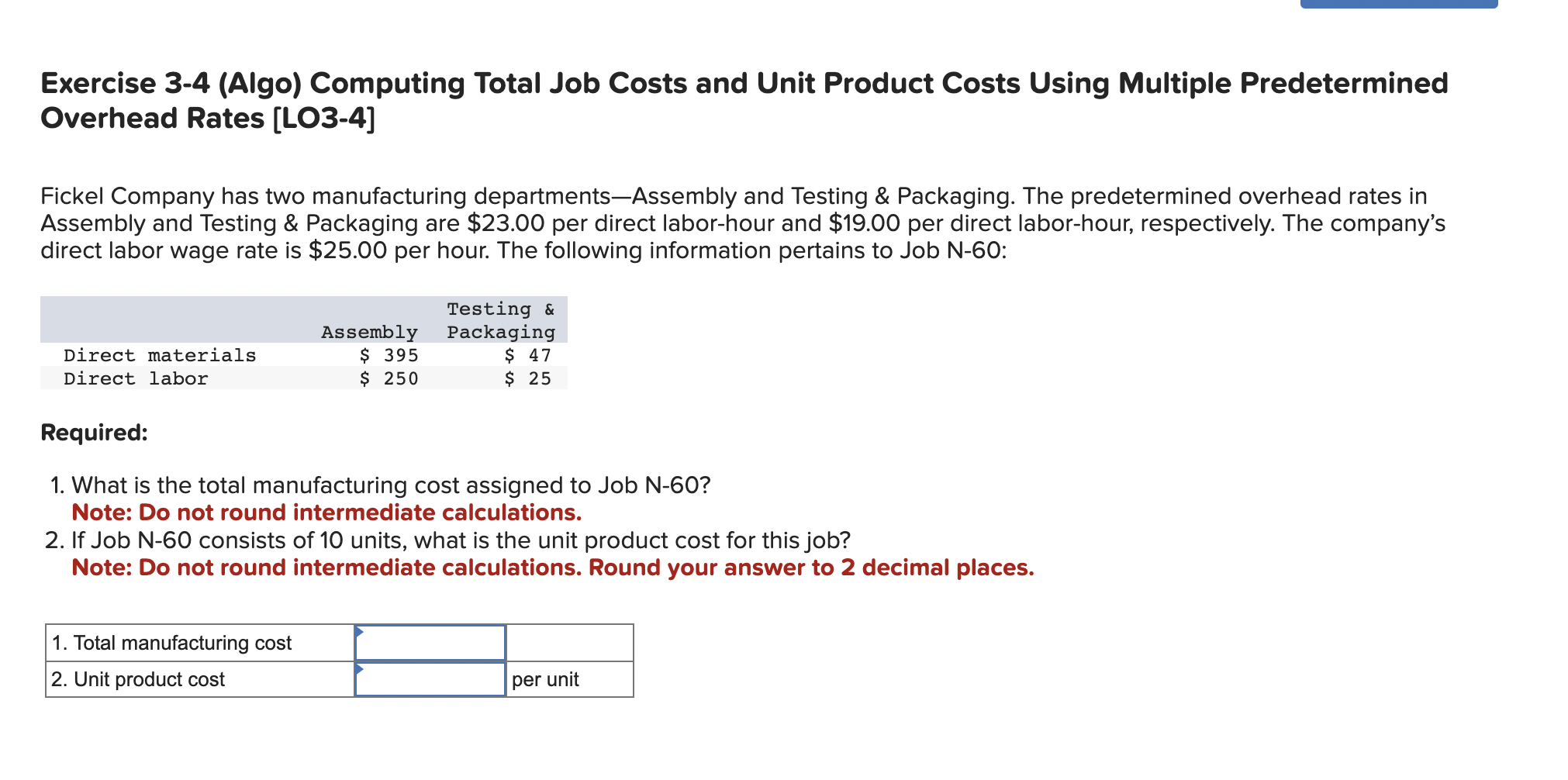  Exercise 3-4 (Algo) Computing Total Job Costs and Unit Product Costs