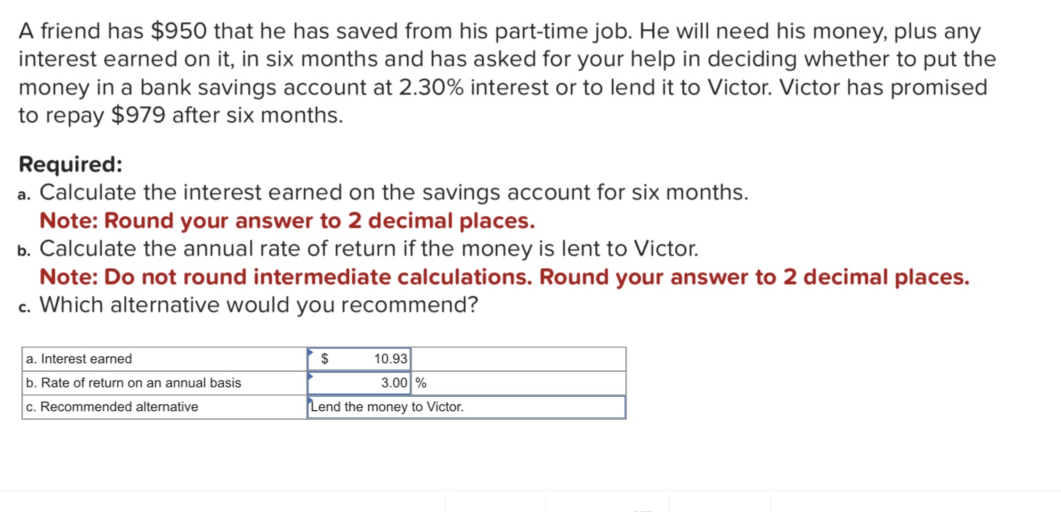  A friend has $950 that he has saved from his part-time