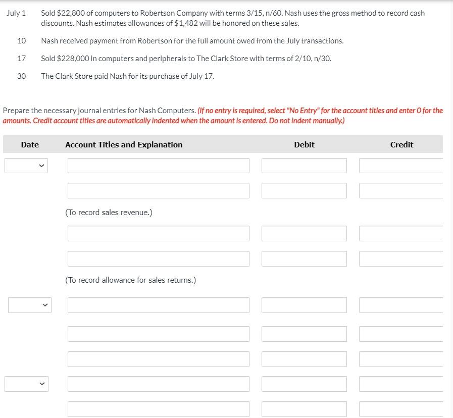 Presented below is information from Nash Computers Incorporated. Prepare the necessary journal