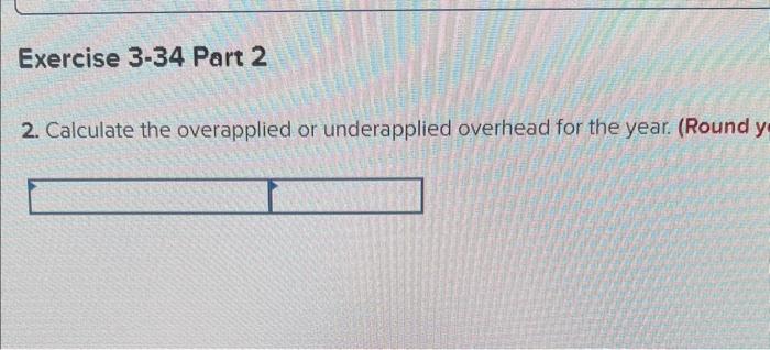 [The following information applles to the questions displayed below.] The following information