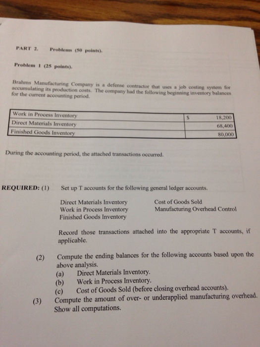  PART 2. Problems (50 points). Problem 1 (25 points). Brahms Manufacturing