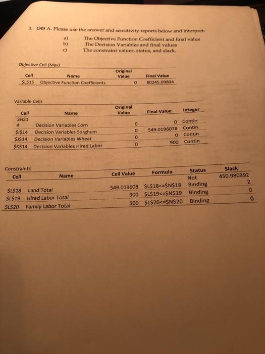  3. (30) A. Please use the answer and sensitivity reports below