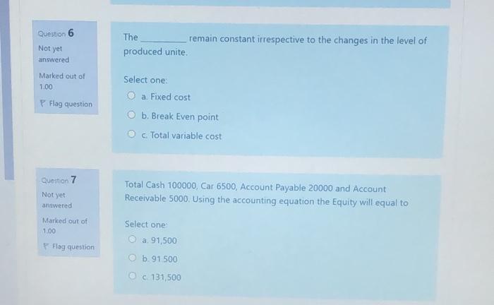 of 0.50 Flag question Select one: True False 2 Not yet Account