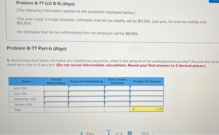 applies to the questions displayed below.] This year Lloyd, a single taxpayer,