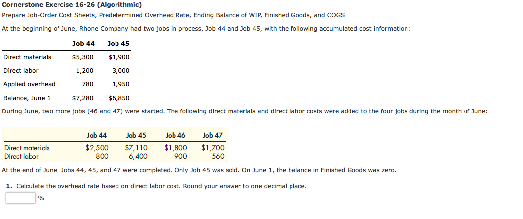 Cornerstone Exercise 16-26 (Algorithmic) Prepare Job-Order Cost Sheets, Predetermined Overhead Rate,