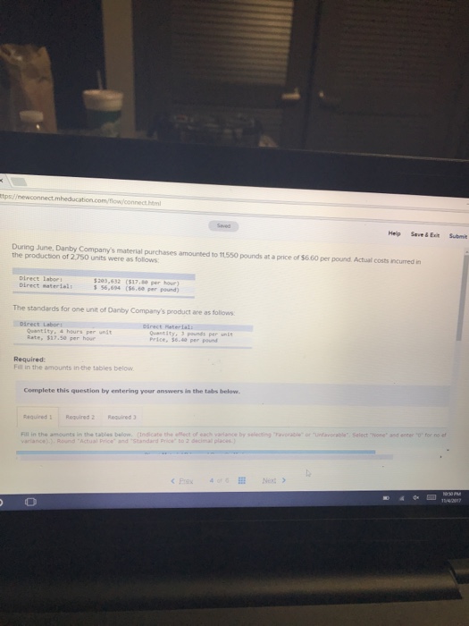  Help Save&Exit Submit During June, Danby Company's material purchases amounted to