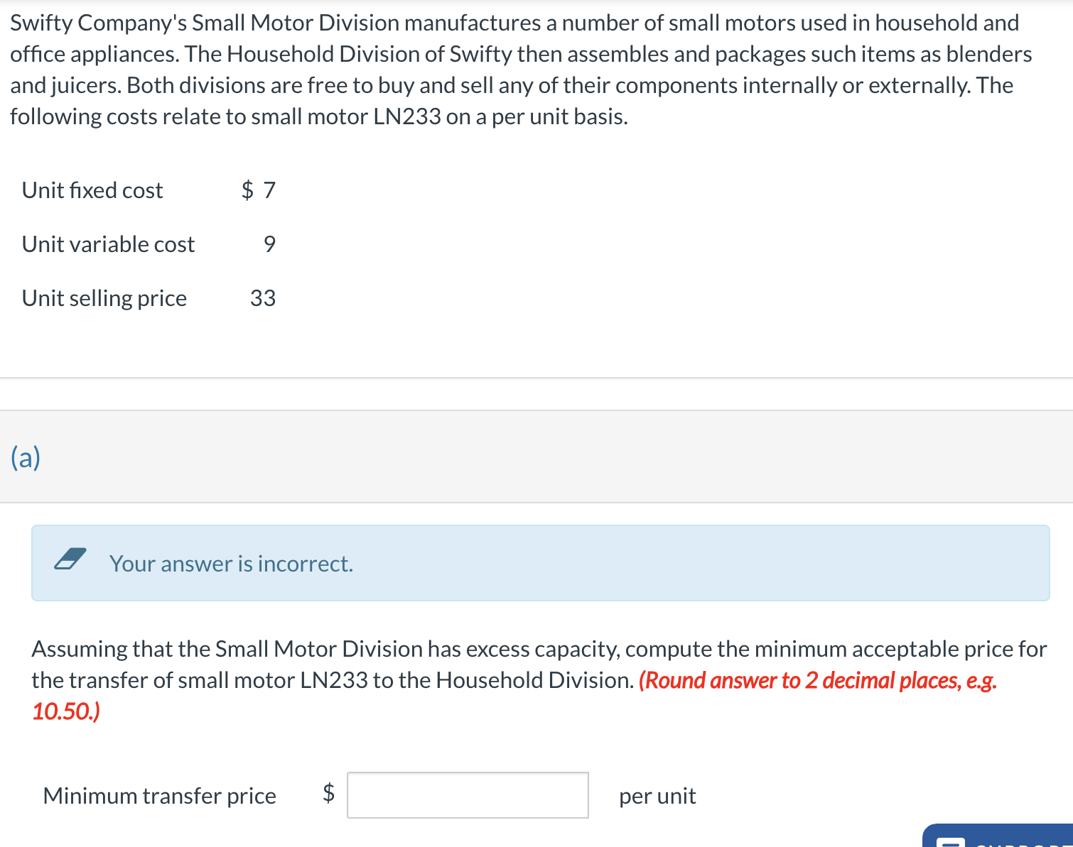 Assuming that the Small Motor Division has excess capacity, compute the minimum