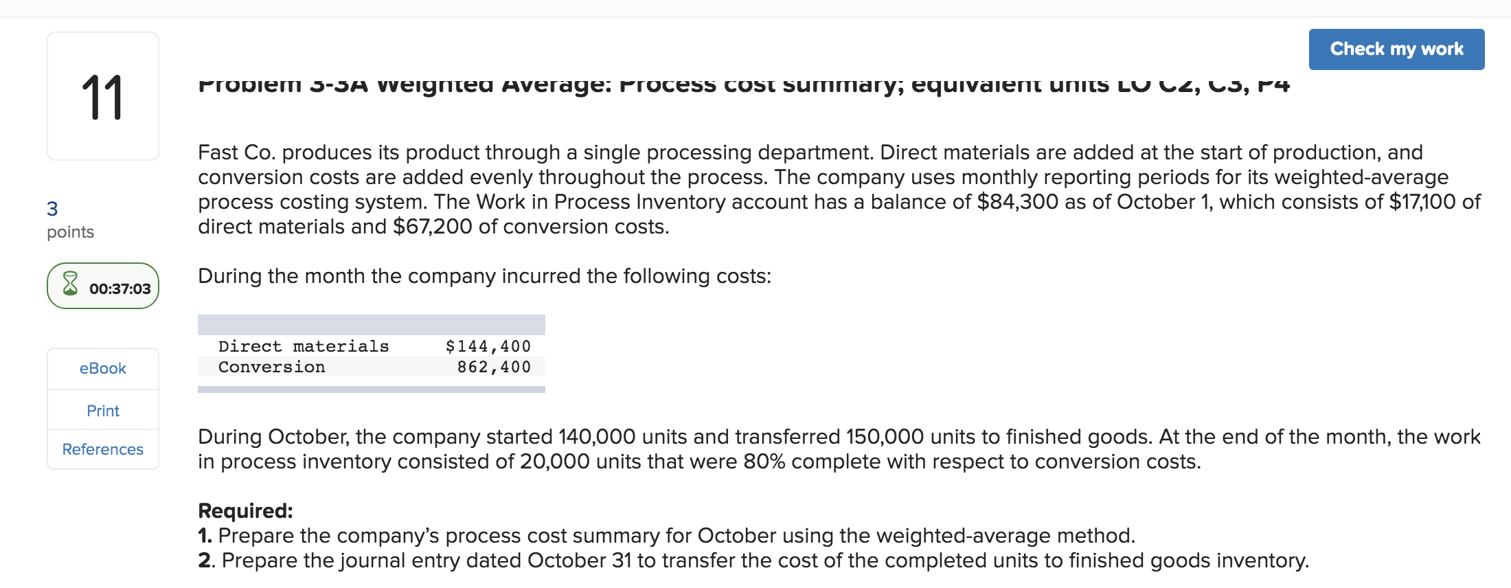 Check my work Propiem J-JA weighted average: Process COST Summary; equivalent