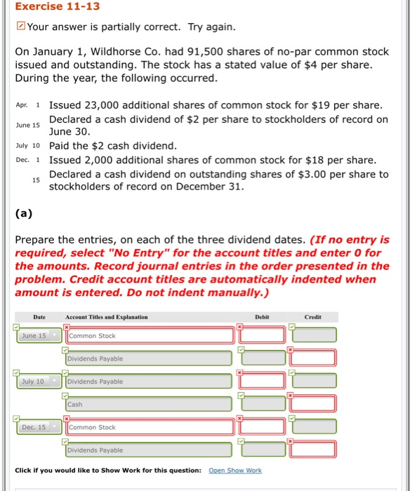 Please answer the question below, thanks! Exercise 11-13 Your answer is partially