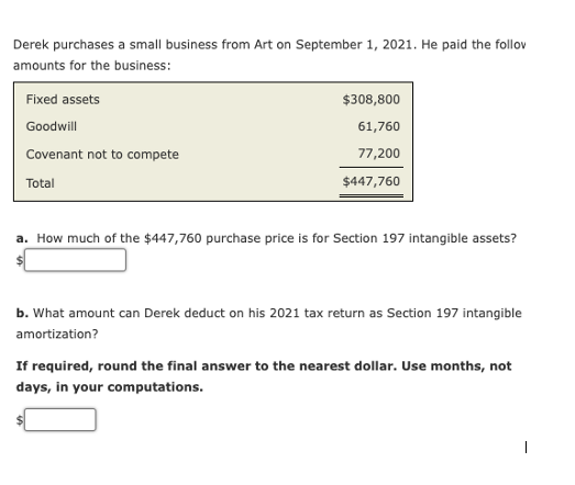  (P-37) Derek purchases a small business from Art on September 1,2021.