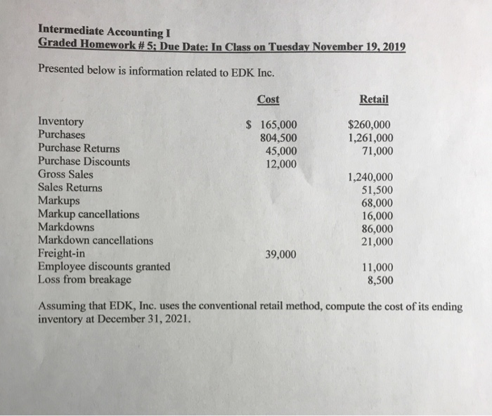  Intermediate Accounting I Graded Homework # 5; Due Date: In Class