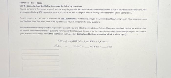 please help and explain!!! Scenario 3 - Excel Based Use the scenario